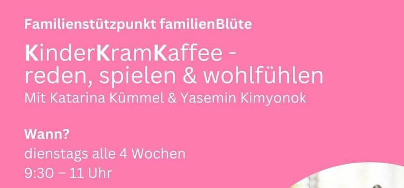 KinderKramKaffe- reden, spielen und wohlfühlen, Familienstützpunkt familienBlüte