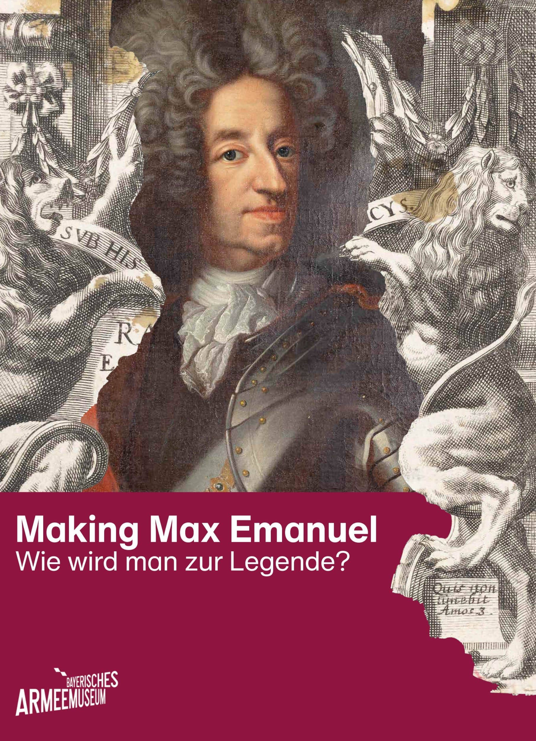 Image for Buchvorstellung: Making Max Emanuel - Bayerisches Armeemuseum